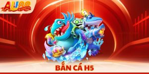 Bắn Cá H5