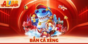 Bắn Cá Xèng