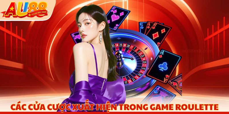 Các cửa cược xuất hiện trong game roulette